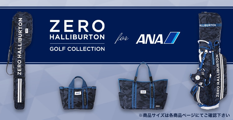 ZERO HALLIBURTON GOLF COLLECTION for ANA