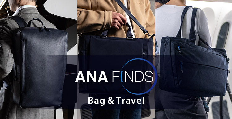 ANA FINDS Bag and Travel