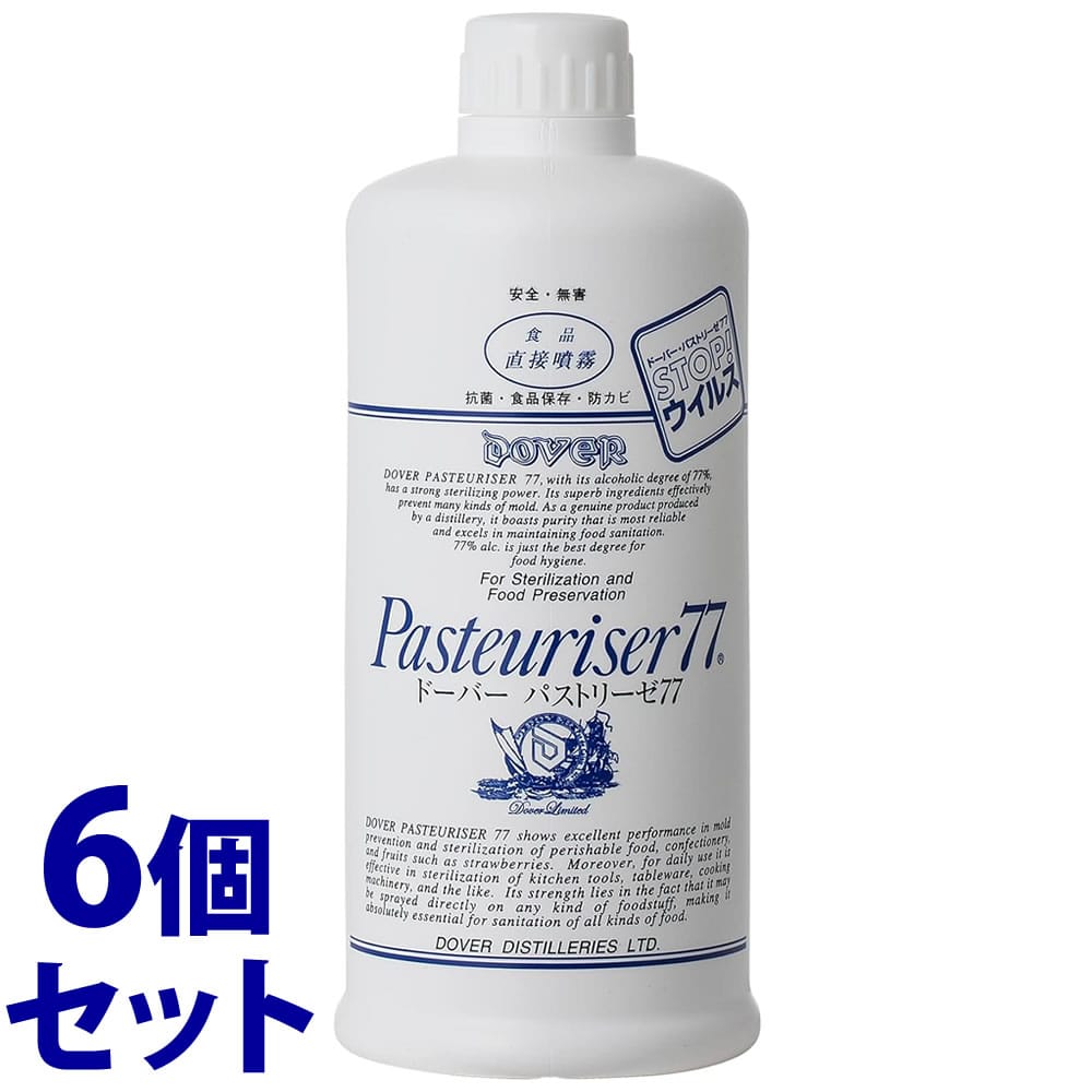 《セット販売》 ドーバー パストリーゼ77 スプレーヘッドなし (500mL)×6個セット 緑茶カテキン配合 除菌 抗菌 消臭 食品への直接噴霧可 ※軽減税率対象商品