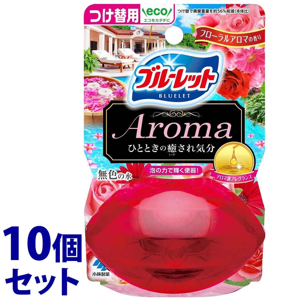 《セット販売》 小林製薬 液体ブルーレット おくだけ アロマ つけかえ用 フローラルアロマの香り (70mL)×10個セット 付け替え用 トイレ用合成洗剤