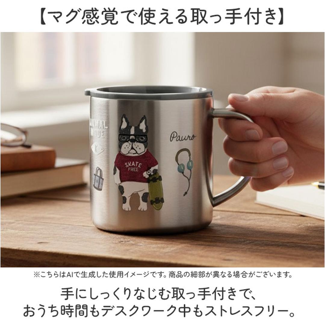 ステンレス マグカップ 通販 マグ 保温保冷 蓋付き おしゃれ ステンレスマグ カップ コップ かわいい フタ付 デスク 真空断熱 オフィス 持ち手付き キャンプ ランチ アウトドア クスグルジャパン 猫 ネコ 犬 いぬ ギフト 贈り物 アニマルモード/パウロ柄 ・