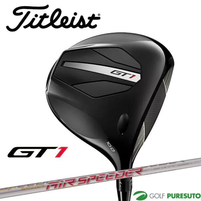 タイトリスト GT1 ドライバー Air Speeder 40 カーボンシャフト 2025年モデル titleist ジーティーワン 日本仕様 日本正規品 ゴルフクラブ メンズ 右利き用