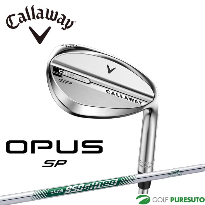 キャロウェイ OPUS SPウェッジ クロム N.S.PRO 950neo スチールシャフト 2025年モデル[日本仕様][Callaway][オーパス エスピー]