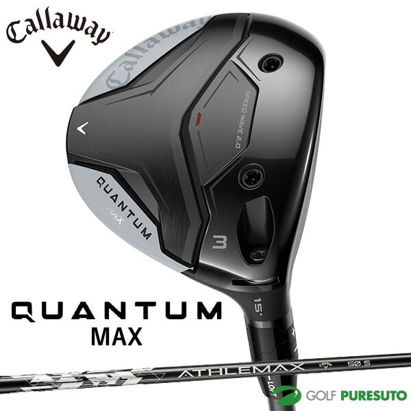キャロウェイ QUANTUM MAX フェアウェイウッド ATHLEMAX 50 カーボンシャフト 2026年モデル[日本仕様][Callaway][クアンタム マックス]