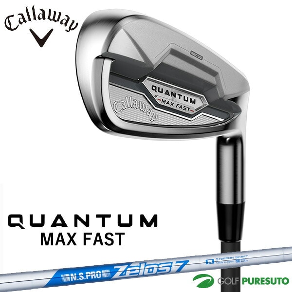 キャロウェイ QUANTUM MAX FAST アイアン 5本セット（I#7-9、PW、AW）NS PRO ZELOS7 スチールシャフト 2026年モデル[日本仕様][Callaway][クアンタム マックス ファスト IRON][アイアンセット]