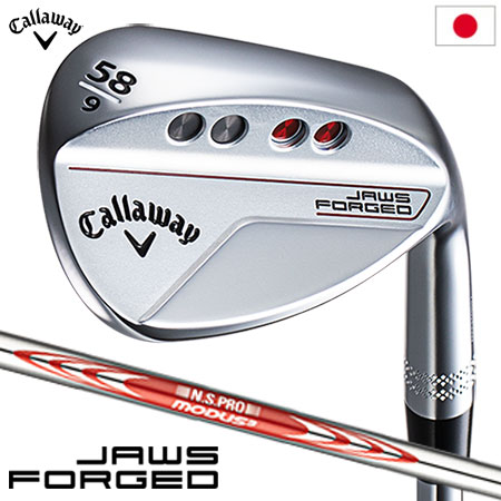 キャロウェイ ゴルフ JAWS FORGED ウェッジ クロム メンズ 右用 N.S.PRO MODUS TOUR115 スチールシャフト 日本正規品 2023年モデル golf