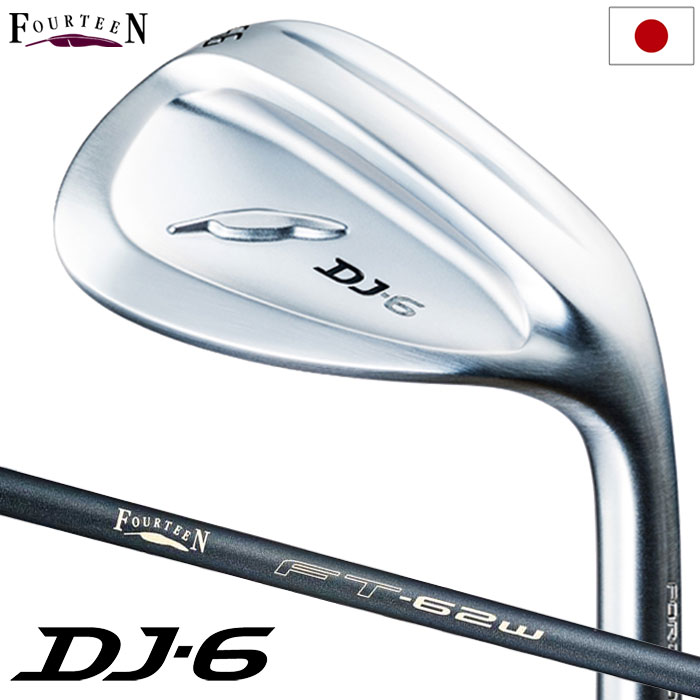 フォーティーン ゴルフ DJ-6 ウェッジ メンズ 右用 FT-62w Ver2 カーボンシャフト 日本正規品 2023年モデル golf
