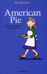 Ａｍｅｒｉｃａｎ　ｐｉｅ　Ｓｌｉｃｅ　ｏｆ　ｌｉｆｅ　ｅｓｓａｙｓ　ｏｎ　Ａｍｅｒｉｃａ　ａｎｄ　Ｊａｐａｎ