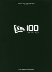 Ｎｅｗ　Ｅｒａ　１００ｔｈ　Ａｎｎｉｖｅｒｓａｒｙ　Ｂｏｏｋ〈ＪＡＰＡＮ〉