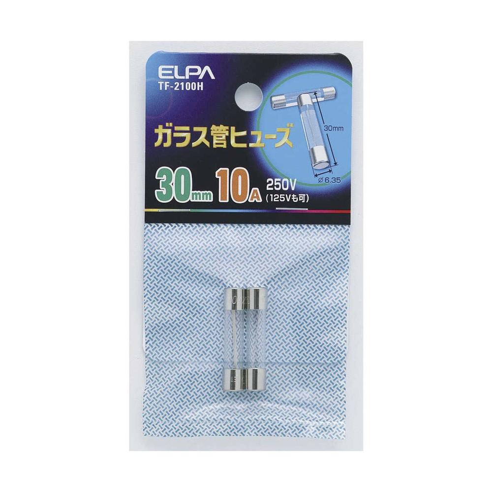 エルパ ガラス管ヒューズ30mm TF-2100H