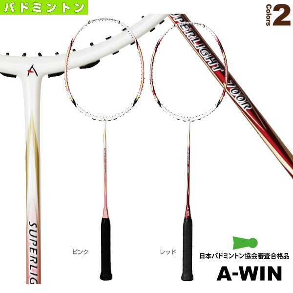 [A-WIN（アーウィン） バドミントンラケット] SUPER LIGHT 700（SL700）
