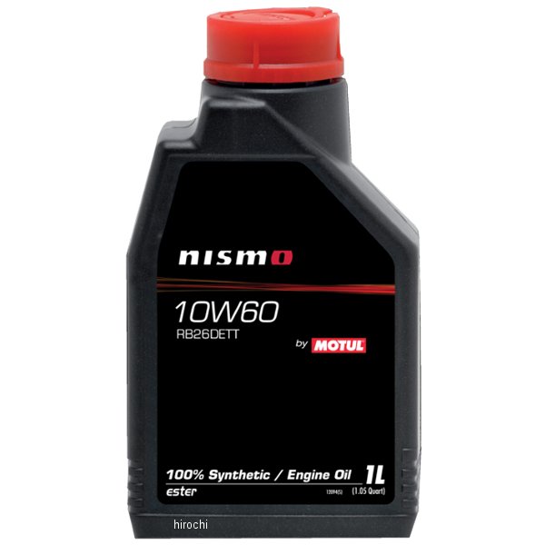 104341 モチュール MOTUL NISMO RB26DETT 100%化学合成 4輪用エンジンオイル 10W-60 1リットル